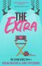 [The Extra 01] • The Extra (The Extra Series Book 1)